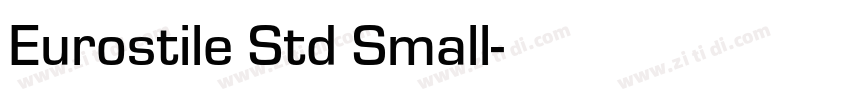 Eurostile Std Small字体转换